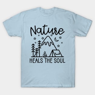 Nature Heals The Soul Hiking Camping T-Shirt